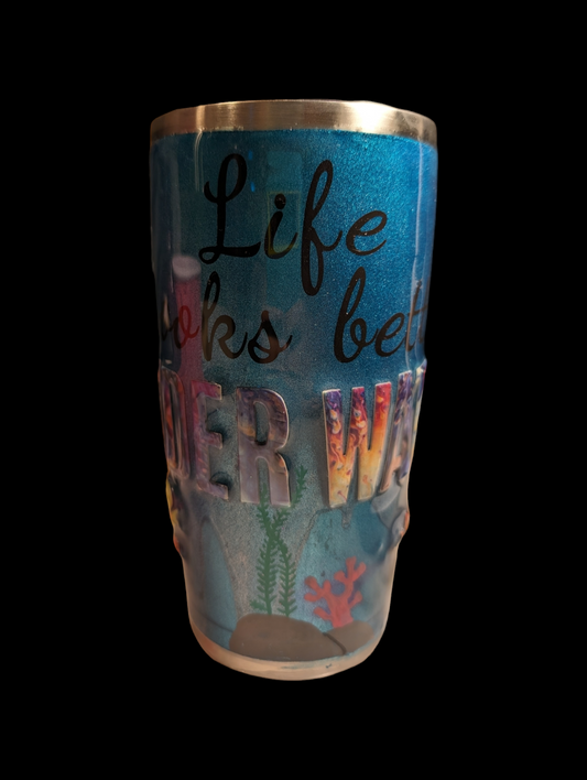 20oz "Life Looks Better Under Water" Tumbler